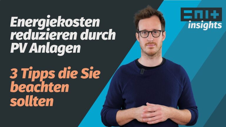 Energieeinsparung durch Photovoltaik-Anlagen optimieren